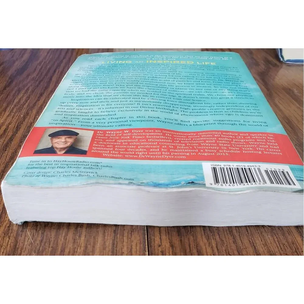 Living an Inspired Life: Your Ultimate Calling by Dyer, Wayne W. Dr